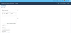 Instructor-Led Training in Oracle Learning Cloud - A Comprehensive Guide -- Fig 4.3: Offering Definition Page