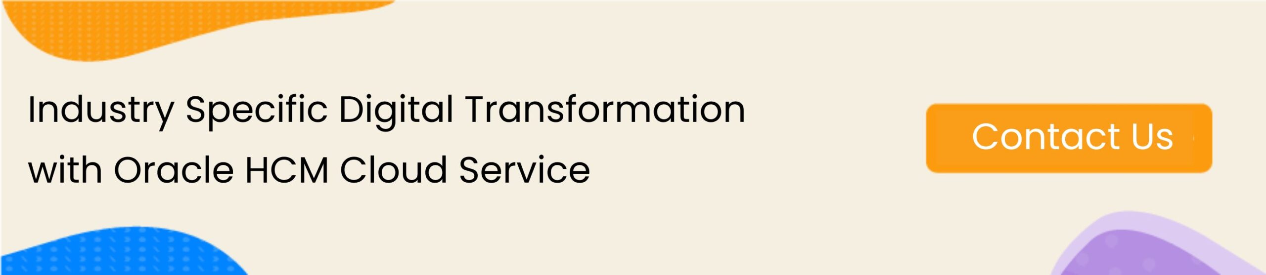 Industry Specific Digital Transformation with Oracle HCM Cloud Service